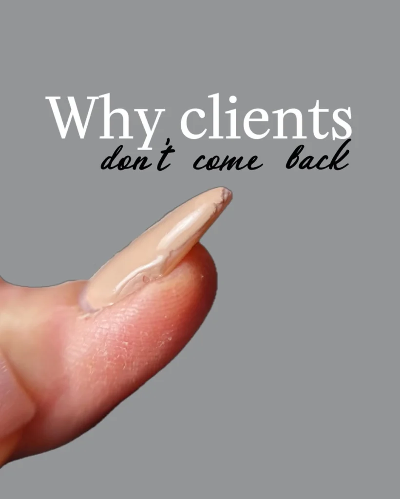 Why Clients Dont Come Back Nail Art Mistakes