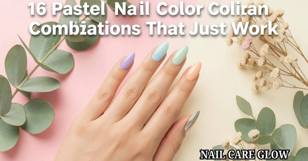 16 Pastel Nail Color Combinations That Just Work
