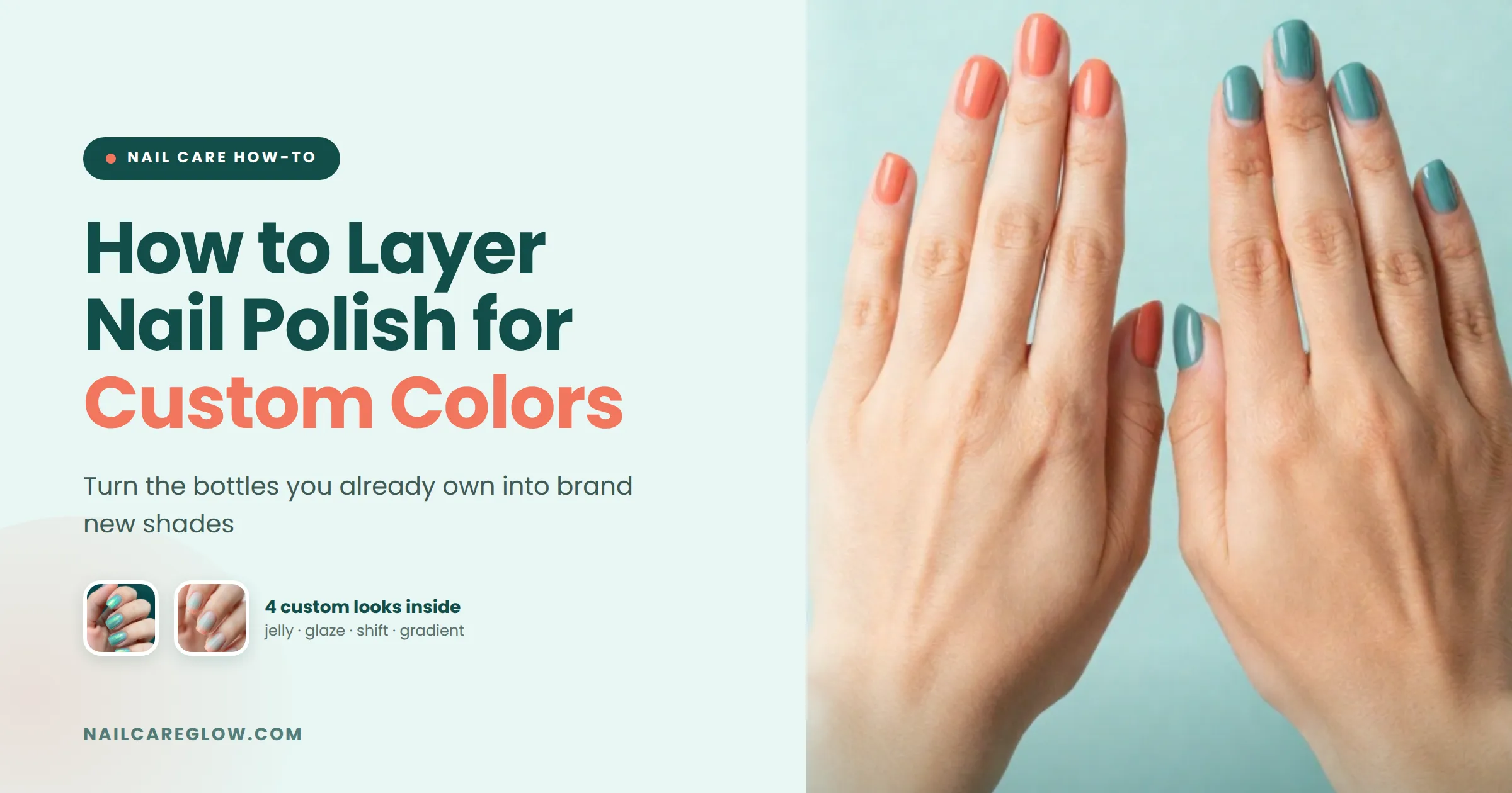 How to Layer Nail Polish